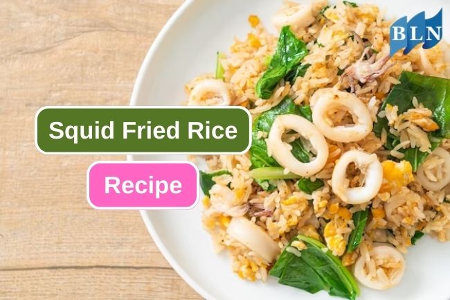 Learn to Make Homemade Squid Fried Rice